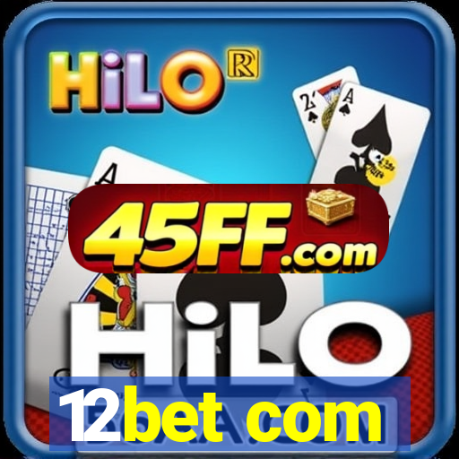 12bet com